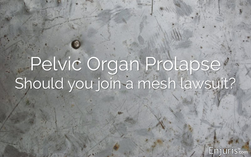 Pelvic Organ Prolapse – POP lawsuits