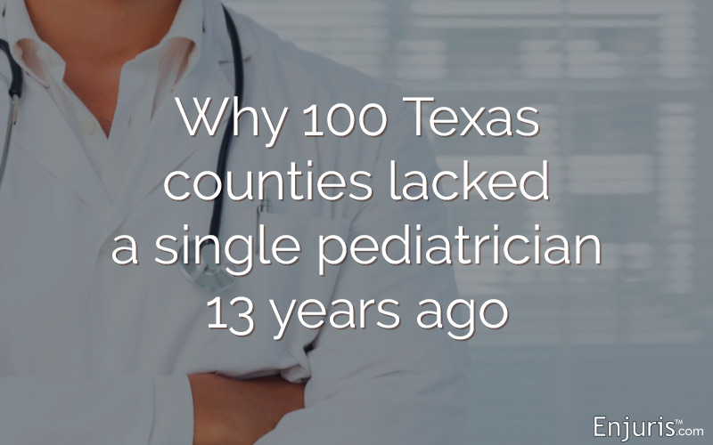 Why 100 Texas counties lacked a single pediatrician 13 years ago