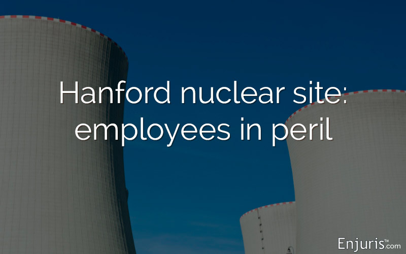 Nuclear waste, employee exposure, cleanup, workplace hazards