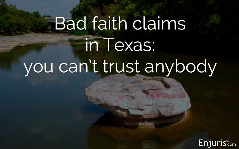 Texas bad faith insurance