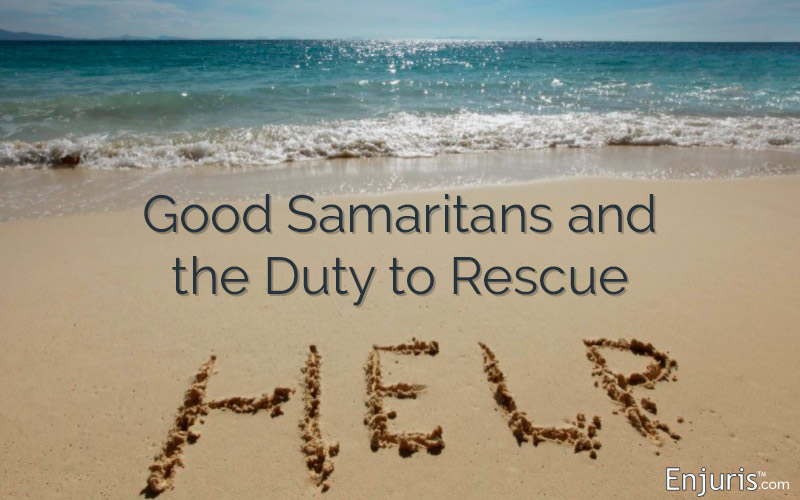 Good Samaritans and the Duty to Rescue