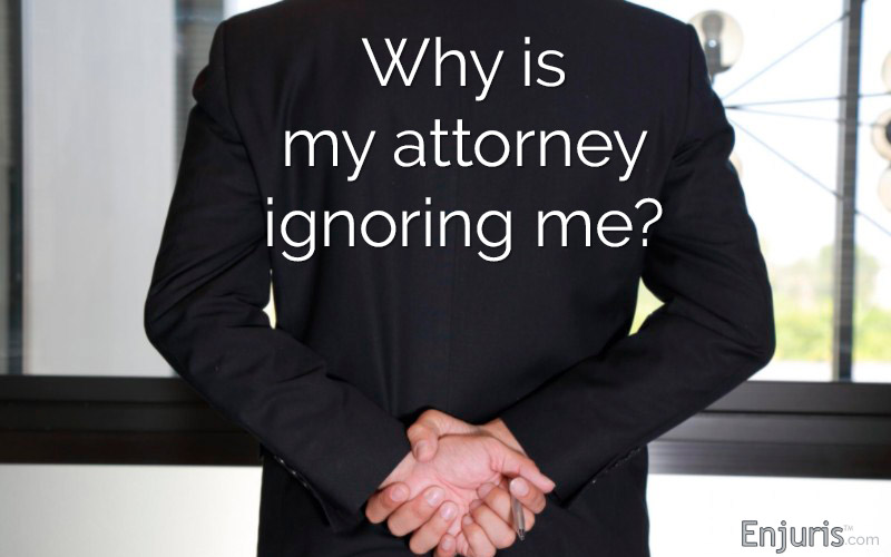 Attorney ignoring me