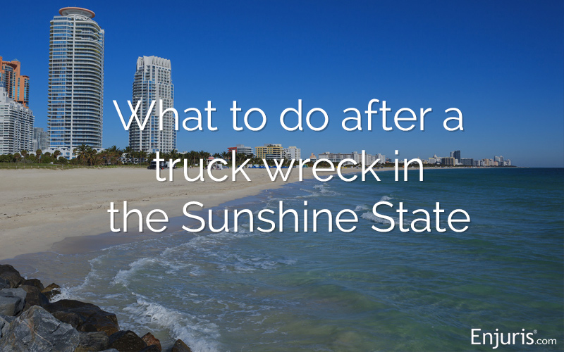 What to do after a Florida truck accident