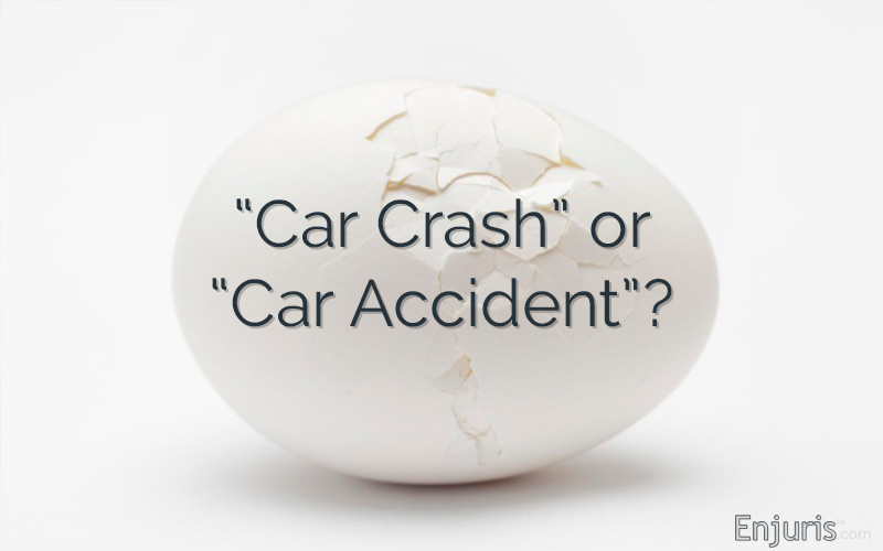“Car Crash” or “Car Accident”?