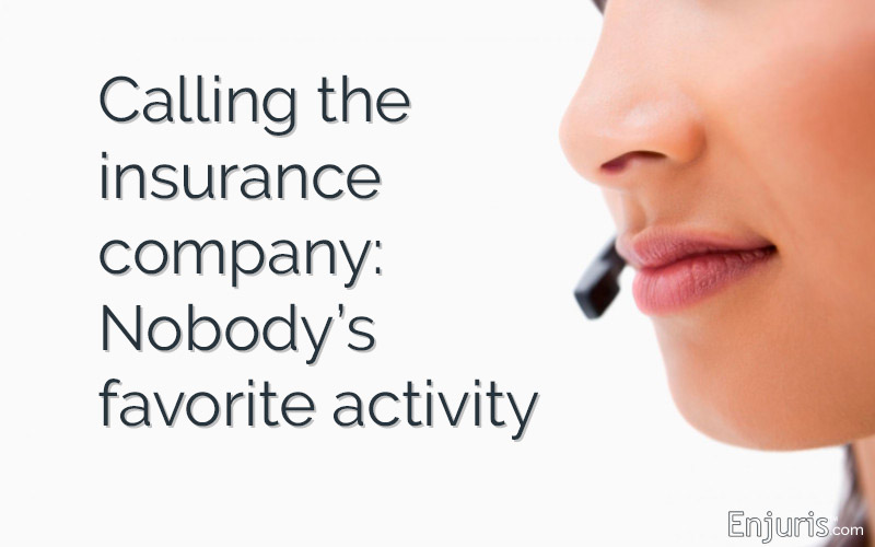 Calling the insurance company: Nobody’s favorite activity