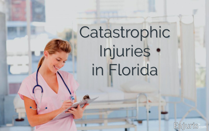 Catastrophic Injuries in Florida