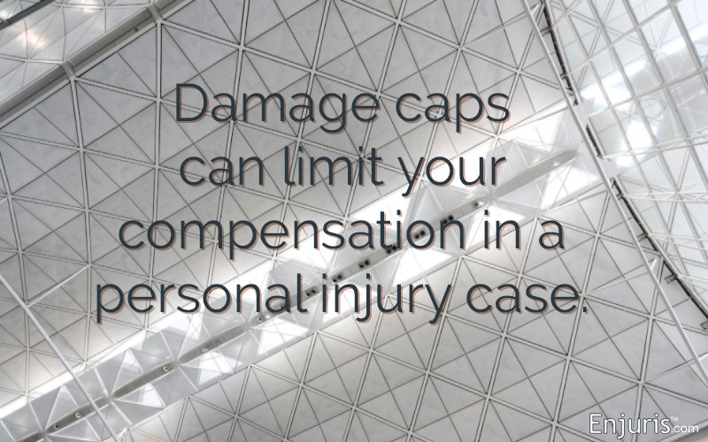 Damage caps can limit your compensation in a personal injury case.