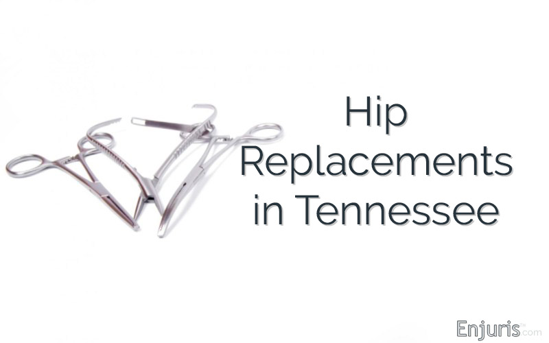 Hip Surgery Replacements in Tennessee