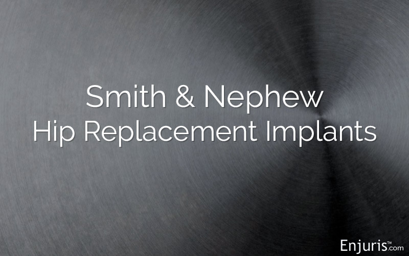 Smith & Nephew Hip Replacement Implants