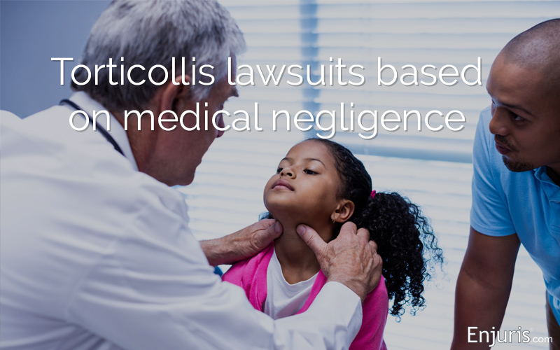 Torticollis Lawsuits Based on Medical Negligence