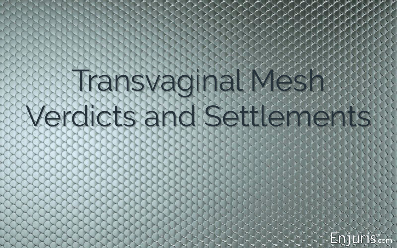 Transvaginal Mesh Verdicts and Settlements