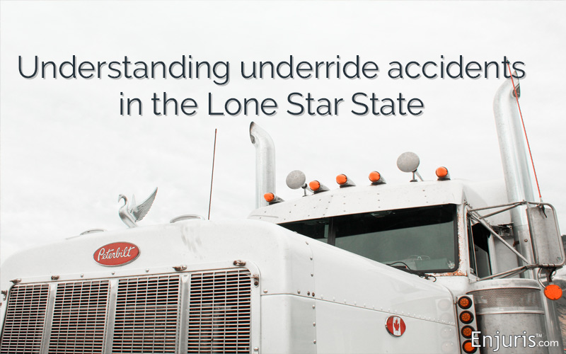 Underride accidents & lawsuits in Texas