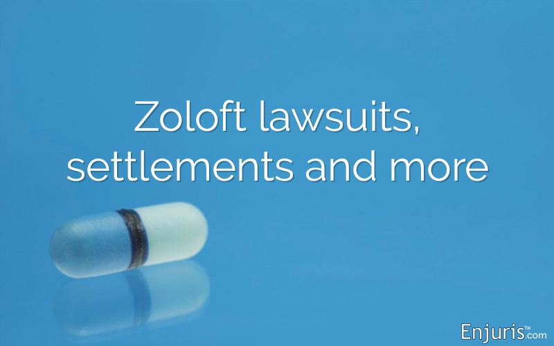 Zoloft lawsuits, settlements and more