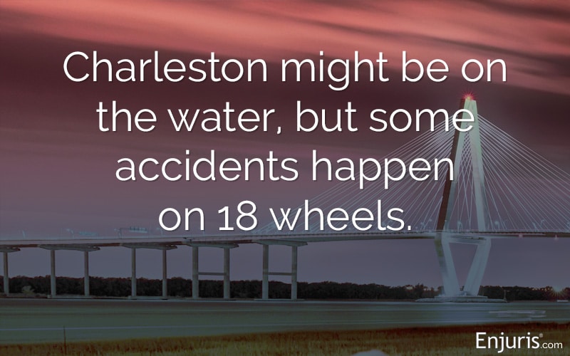 Charleston Truck Accident Injuries, Liability and Lawsuits