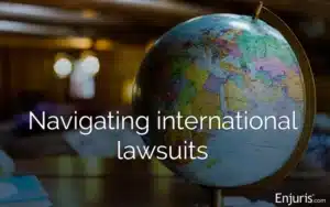 Understanding international lawsuits